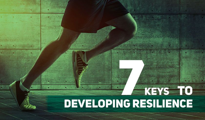 7-Keys-to-Developing-Resilience