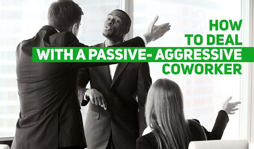 How-to-Deal-With-a-Passive-aggressive-Coworker