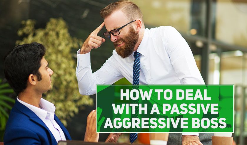 How-to-Deal-With-a-Passive-aggressive-Boss